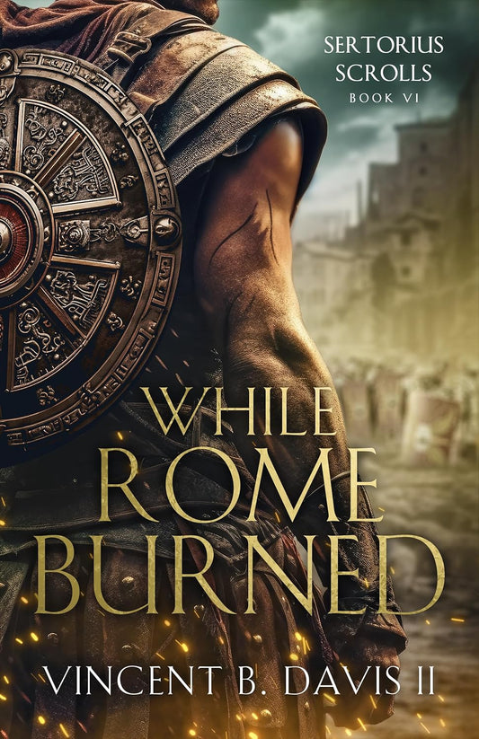 While Rome Burned